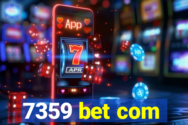 7359 bet com